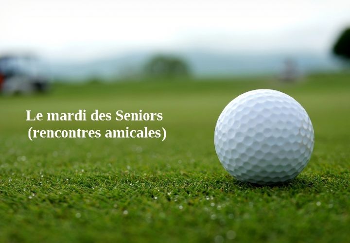 Le mardi des Seniors