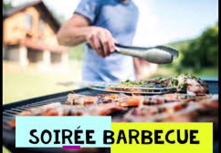 Soirée Barbecue changement de lieu...